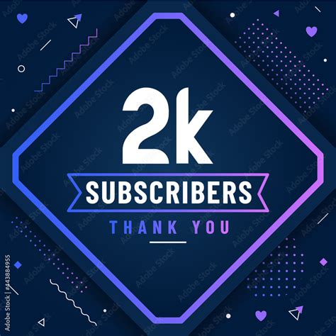 Thank You 2K Subscribers 2000 Subscribers Celebration Modern Colorful