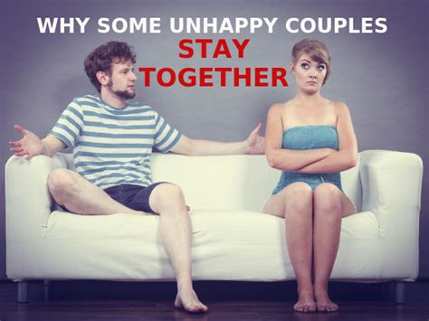 Why Unhappy Couples Stay Married