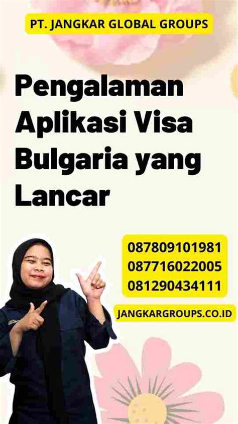 Pengalaman Aplikasi Visa Bulgaria Yang Lancar Jangkar Global Groups