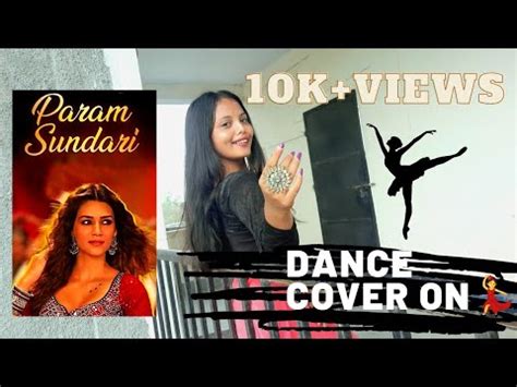 Dance Cover On PARAM SUNDARI Kriti Sanon Shreya Ghosal Mimi Moni