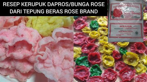 Cara Membuat Dapros Dapros Tepung Beras Rose Brand Kue Kembang Rose