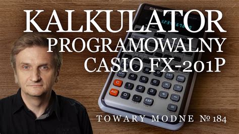 Kalkulator Programowalny Casio Fx 201P TOWARY MODNE 184 YouTube