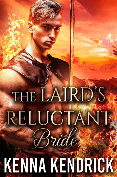 The Lairds Reluctant Bride Scottish Medieval Highlander Romance Sparks And Tartans The