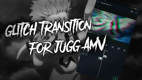 Tutorial Simple Glitch Transition For Jugg Amv Alight Motion Youtube