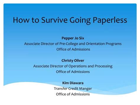 Ppt How To Survive Going Paperless Powerpoint Presentation Free