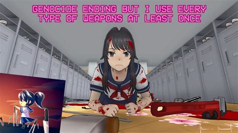 Genocide Ending Using Every Type Of Weapons At Least Once Yandere Simulator Youtube