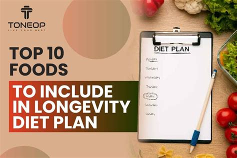 Top 10 Foods To Include In Longevity Diet Plan | ToneOp