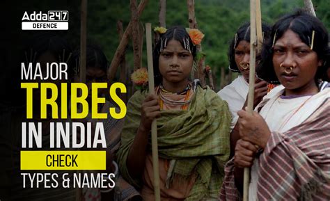 major tribes  india check types  names