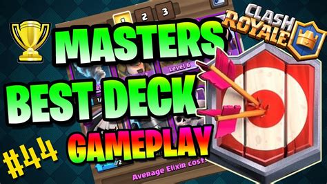 Clash Royale Trophy Pushing Deck Masters Arena Strategy For Beginners Video 44 Youtube