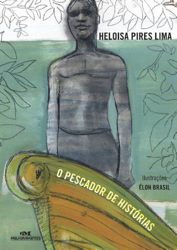 O pescador de histórias eBook Resumo Ler Online e PDF por Heloísa