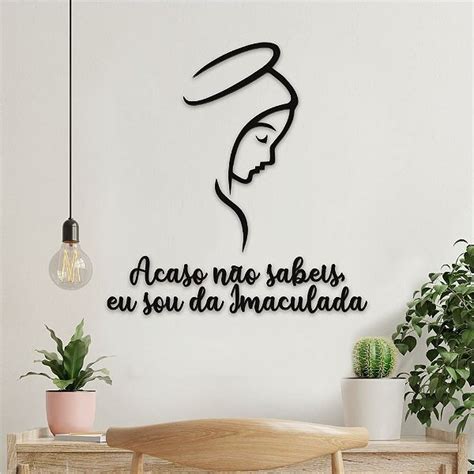 Frase Acaso não sabeis eu sou da Imaculada Lumina Decor