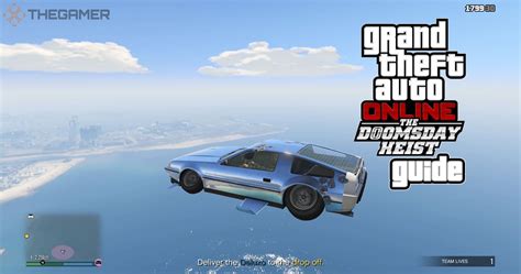 GTA Online: The Doomsday Heist Act One Guide