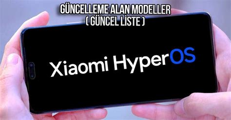 Sdn Imdiye Kadar Hyperos G Ncellemesi Alan Xiaomi Redmi Ve Poco