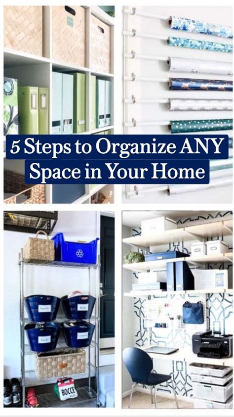 5 Steps To Organize Any Space In Your Home An Immersive Guide By