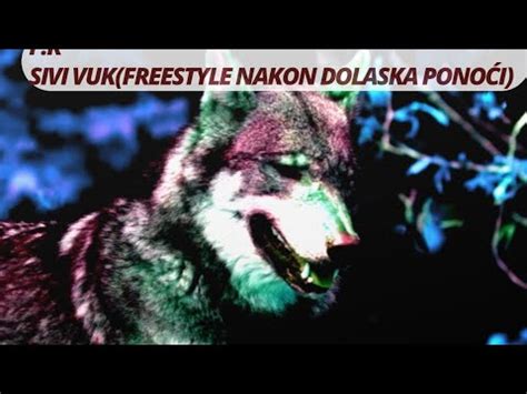 F R Sivi Vuk Freestyle Nakon Dolaska Pono I Youtube