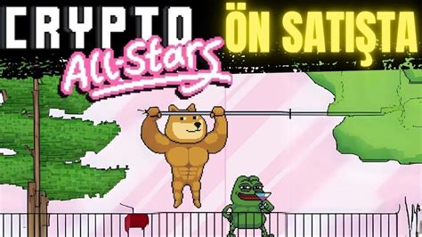 Crypto All Stars N Sat Dolar Toplad Potansiyeli Var M