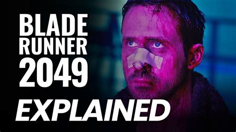 Blade Runner Explained Denis Villeneuve Youtube