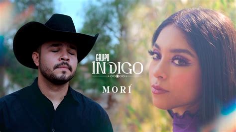 Grupo Índigo Morí Video Oficial Youtube Music