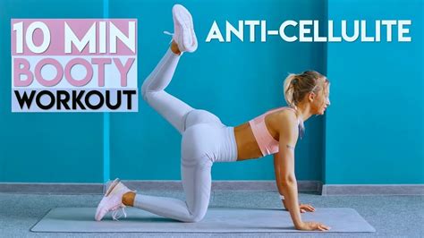 10 Min Anti Cellulite Workout Booty No Equipment Youtube