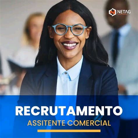 Recruta Se Assistente Comercial AngoVagas