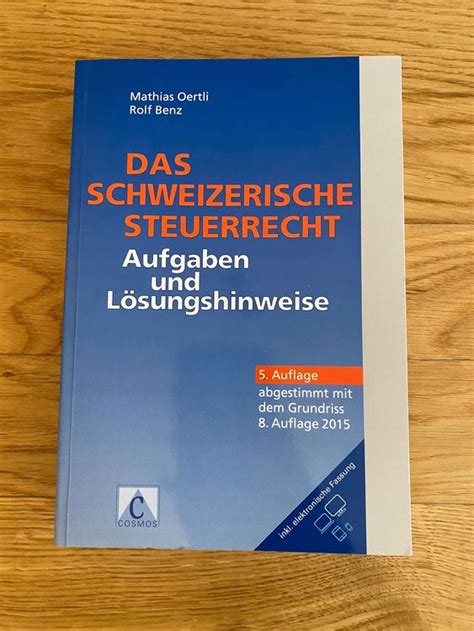 Das schweizerische Steuerrecht Aufgaben und Lösungen Kaufen auf Ricardo