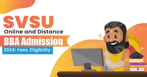 Svsu Online And Distance Bba Admission 2024 Fees Eligibility