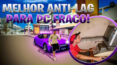 O Melhor Anti Lag Massinha Do Mta Pc Super Fraco Gb Ram Youtube