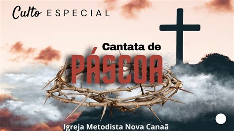 Cantata de Páscoa YouTube