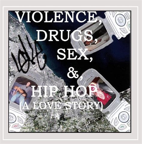 Jp Violence Drugs Sex And Hip Hop ミュージック