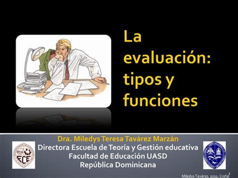 La Evaluación Funciones Y Tipos