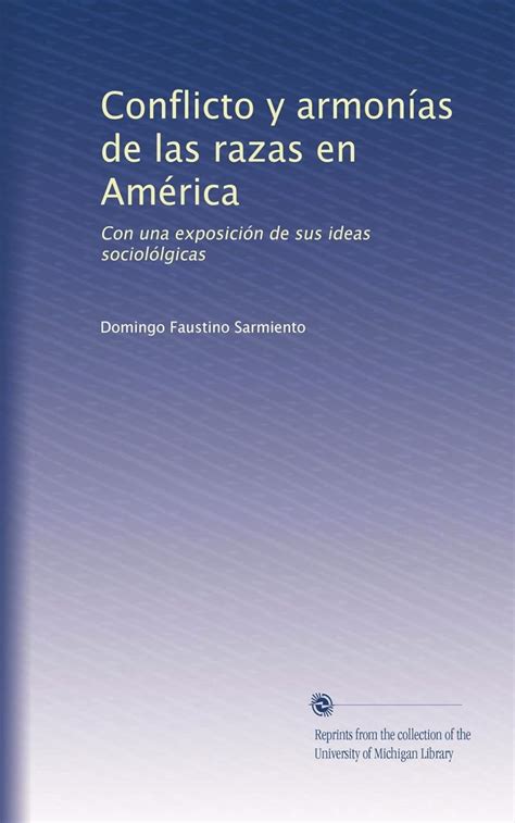 Conflicto Y Armon As De Las Razas En Am Rica Con Una Exposici N De Sus