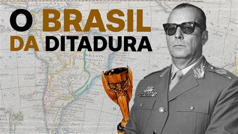 Na Ditadura Militar O Brasil Era Melhor Era Uma Vez No Brasil