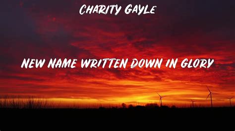 Charity Gayle New Name Written Down In Glory Lyrics Hillsong