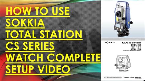 SOKKIA CX SERIES TOTAL STATION COMPLETE SETUP YouTube