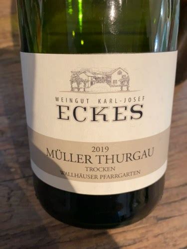 Weingut Karl Josef Eckes Wallhäuser Pfarrgarten Müller Thurgau Trocken