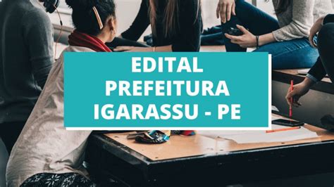 Concurso Prefeitura De Igarassu Edital Inscri Es E Vagas Hpg