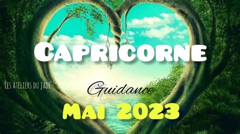 CAPRICORNE MAI 2023 Une Proposition Soudaine YouTube