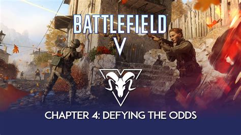 Battlefield V Tides Of War Chapter 4 Defying The Odds