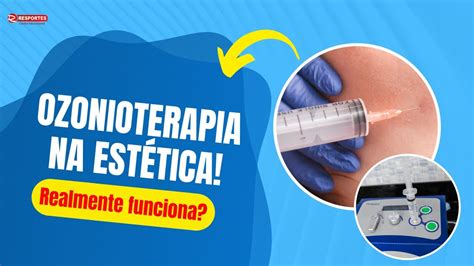 A Ozonioterapia Na Est Tica Funciona Para Que Serve O Ozonio Na