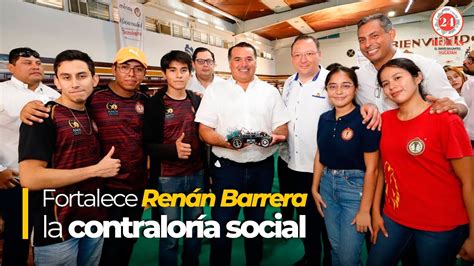 Fortalece Renán Barrera la contraloría social YouTube