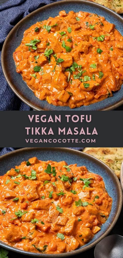 Vegan Tofu Tikka Masala Vegan Recipes Healthy Tasty Vegetarian Recipes Tofu Recipes Healthy