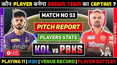 LIVE KOL Vs PBKS Dream11 Prediction KOL Vs PBKS Dream11 Team