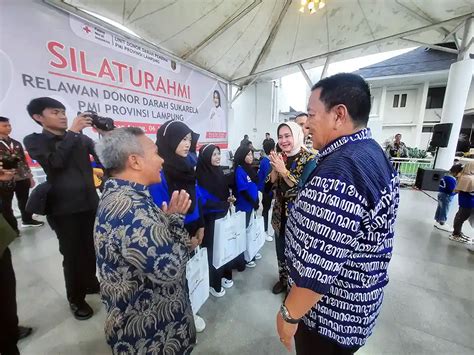 Arinal Djunaidi Dan Riana Sari Apresiasi Relawan Donor Darah Pmi Lampung