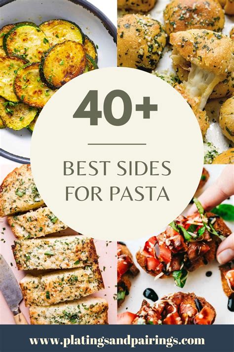 The Best Side Dishes For Pasta With Text Overlay That Reads Best