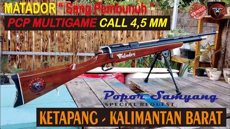 Pengiriman PCP Matador Big Game Popor Samyang Pesanan Sdr Boni Di