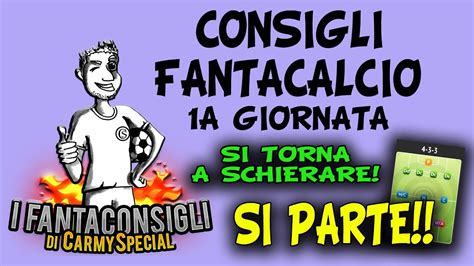 Consigli Fantacalcio 1 Giornata Serie A Buon Fantacalcio A Tutti