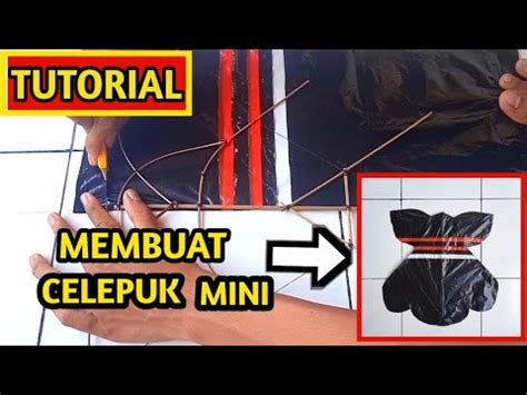 Tutorial Lengkap Cara Membuat Layangan Celepuk Mini Youtube