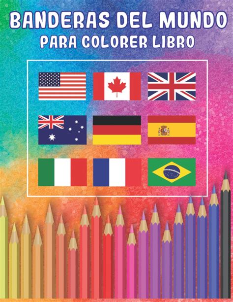 Buy Banderas Del Mundo Para Colorear Libro Banderas De Todos Los