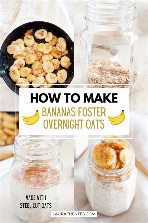 Bananas Foster Overnight Steel Cut Oats Laura Fuentes