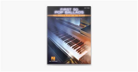 First 50 Pop Ballads You Should Play On The Piano On Apple Books